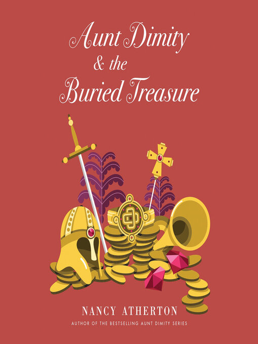 Title details for Aunt Dimity and the Buried Treasure by Nancy Atherton - Wait list